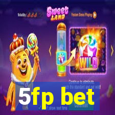 5fp bet